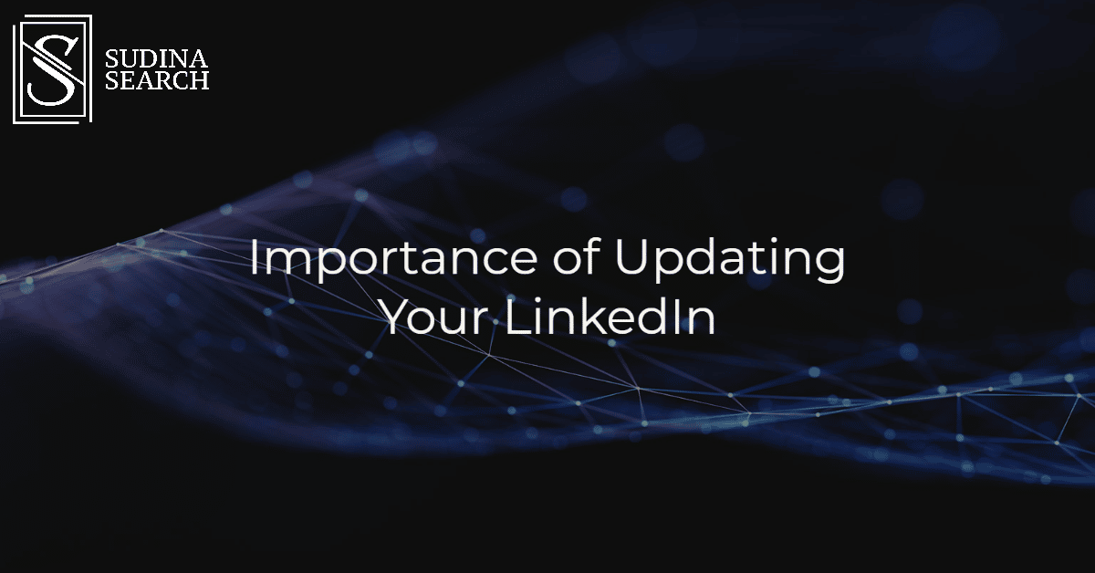 Importance of Updating Your LinkedIn