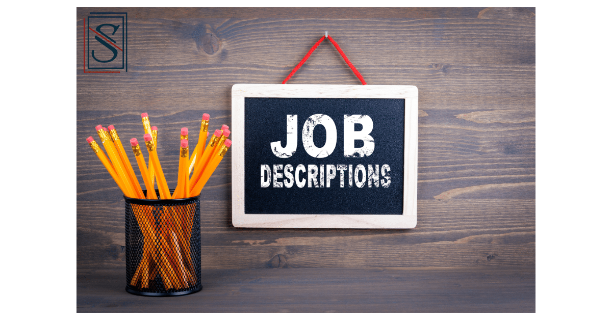 Job Descriptions: Do They Help or Hinder?